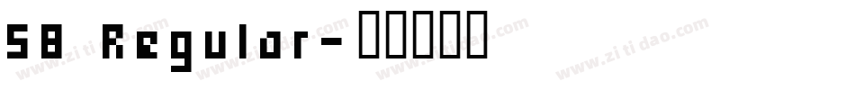 58 Regular字体转换